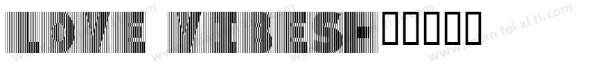 Love Vibes字体转换
